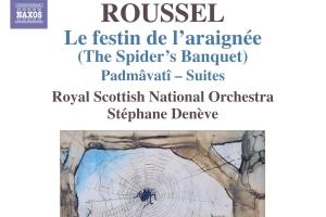 Roussel: Le festin de l’araignée (The Spider's Banquet)