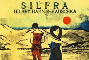 Hilary Hahn & Hauschka: <em>Silfra</em>