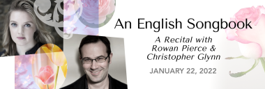 An English Songbook: A Recital with Rowan Pierce & Christopher Glynn