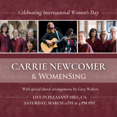 Carrie Newcomer & WomenSing, Concert "If Not Now, Tell Me When"