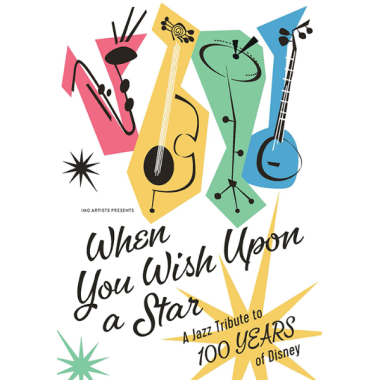 When You Wish Upon a Star: A Jazz Tribute to 100 Years of Disney