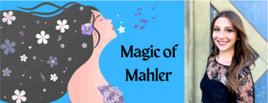 Magic of Mahler