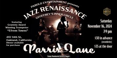 Jazz Renaissance Parris Lane with special Guest Efrem Towns