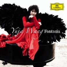 Yuja Wang: <em>Fantasia</em>